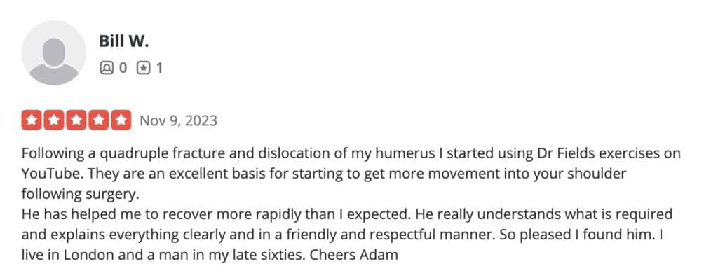 Shoulder rehab testimonial for Dr Adam Fields